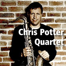 Chris Potter Quartet