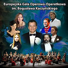 Europejska Gala Operowo-Operetkowa im. Bogusława Kaczyńskiego