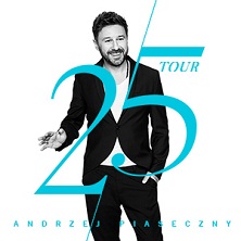 Andrzej Piaseczny – 25 Tour