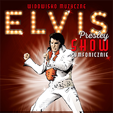 Elvis Presley Show Symfonicznie