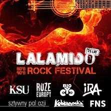 25 lat LALAMIDO – 80’s & 90’s ROCK FESTIVAL