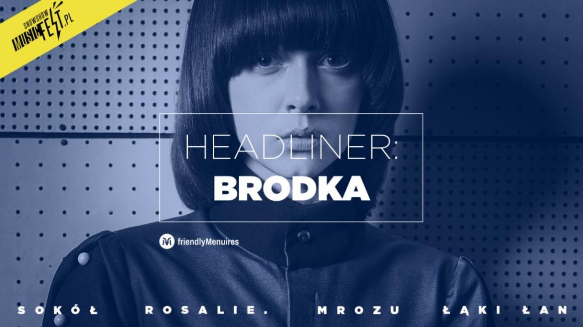 Brodka headlinerem SnowShow Music Festu