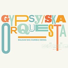 GYPSY SKA ORQUESTA