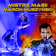 Największy Magic Show w Polsce – Marcin Muszyński