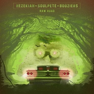Hezekiah & Soulpete & Bodziers – „Raw Road”
