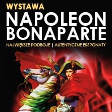 WYSTAWA NAPOLEON BONAPARTE – Warszawa