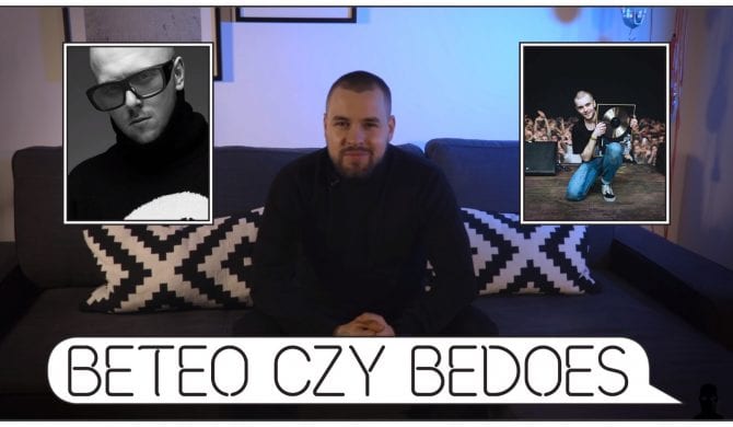 Beteo czy Bedoes? Śliwa wybiera