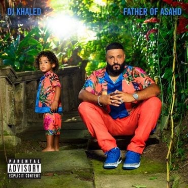 DJ Khaled – „Father of Asahd”