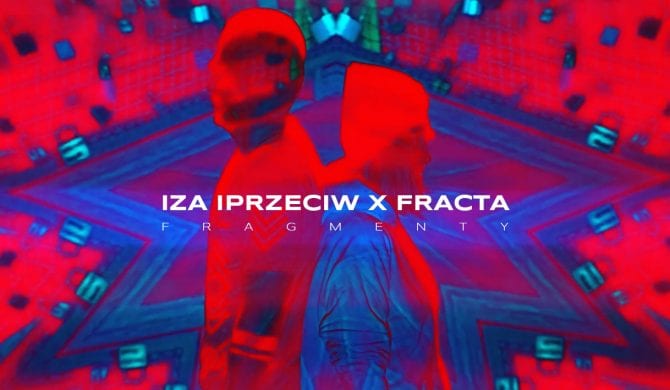 Iza Iprzeciw x Fracta – nowy duet raperka i producent na scenie Iza Iprzeciw x Fracta – nowy duet raperka i producent na scenie