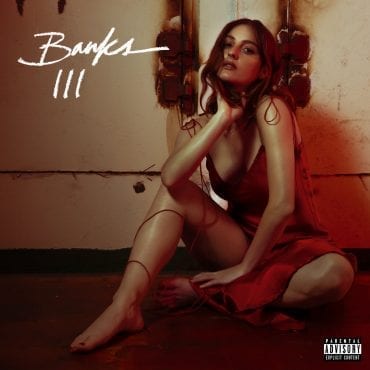 Banks – „III” (recenzja) Banks – „III” (recenzja)