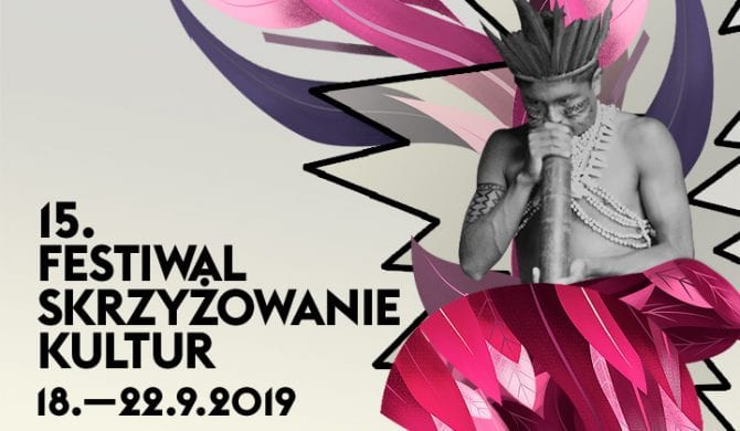 Znamy program Festiwalu Skrzyżowanie Kultur Znamy program Festiwalu Skrzyżowanie Kultur