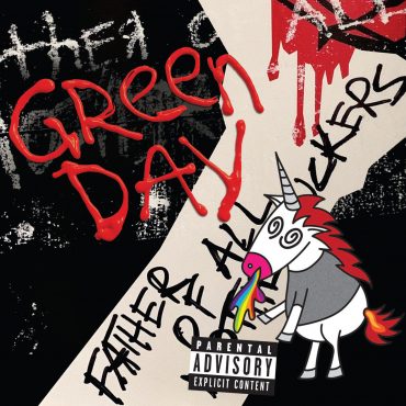 Green Day – „Father Of All…” (recenzja) Green Day – „Father Of All…” (recenzja)