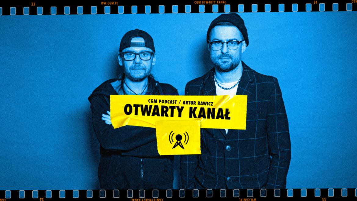 Otwarty Kanał: Bartek Królik gościem podcastu Artura Rawicza