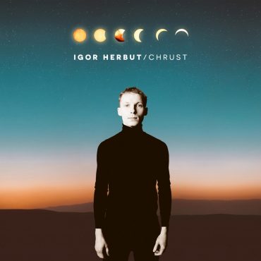 Igor Herbut – „Chrust”