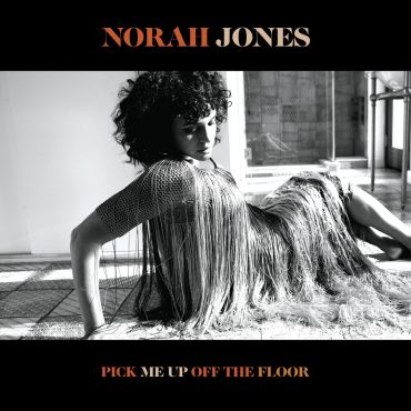 Norah Jones – „Pick Me Up Off The Floor” (recenzja) Norah Jones – „Pick Me Up Off The Floor” (recenzja)