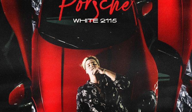 „Porsche” – nowy singiel i teledysk od White 2115