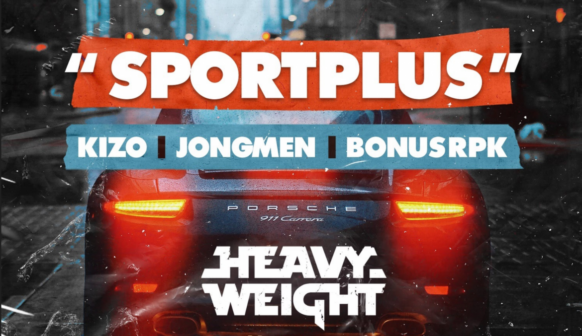 Heavyweight czyli Kizo, Bonus RPK i Jongmen z klipem do „Sportplus”