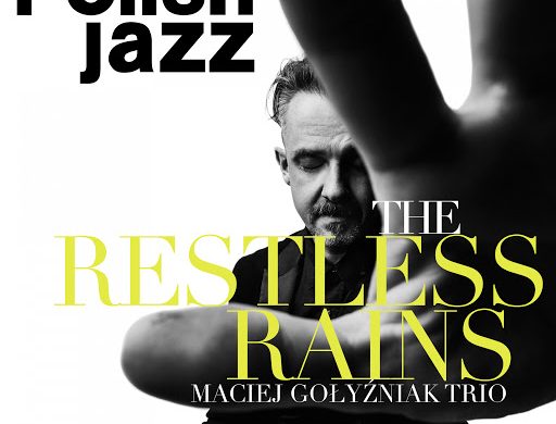 Premiera „The Orchid” Maciej Gołyźniak Trio w serii Polish Jazz vol. 85