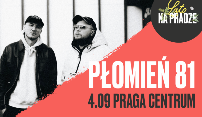Płomień 81 w Pradze Centrum Płomień 81 w Pradze Centrum