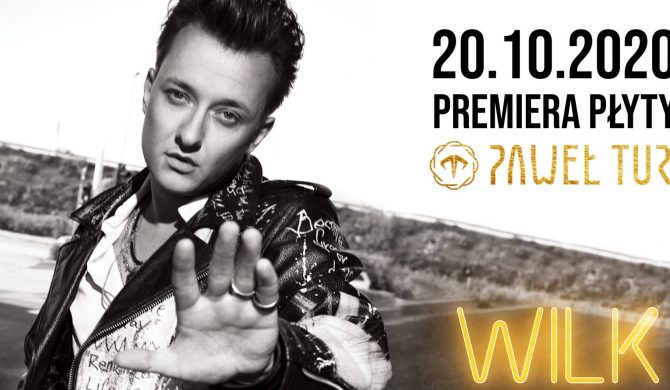 Dziś premiera debiutanckiego albumu Pawła Tura Dziś premiera debiutanckiego albumu Pawła Tura