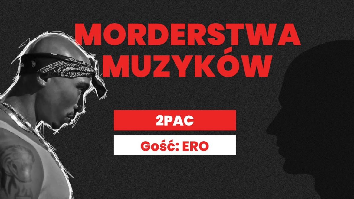 Ero opowiada o tym, kto tak właściwie zabił Tupaca