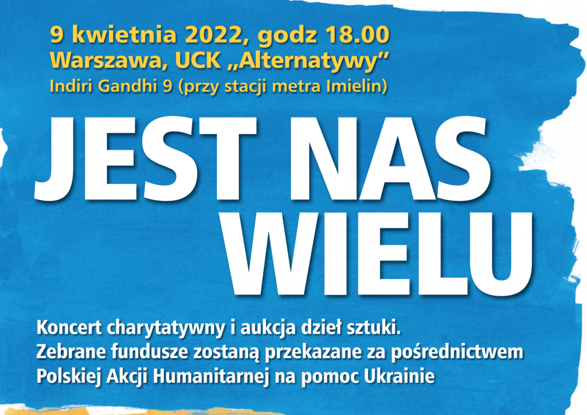 „Jest nas wielu” – koncert charytatywny i aukcja dzieł sztuki na pomoc Ukrainie