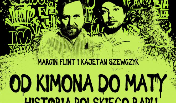 Pomagamy zrozumieć hip-hop – Waldemar Kasta gościem podcastu „Od Kimona do Maty”