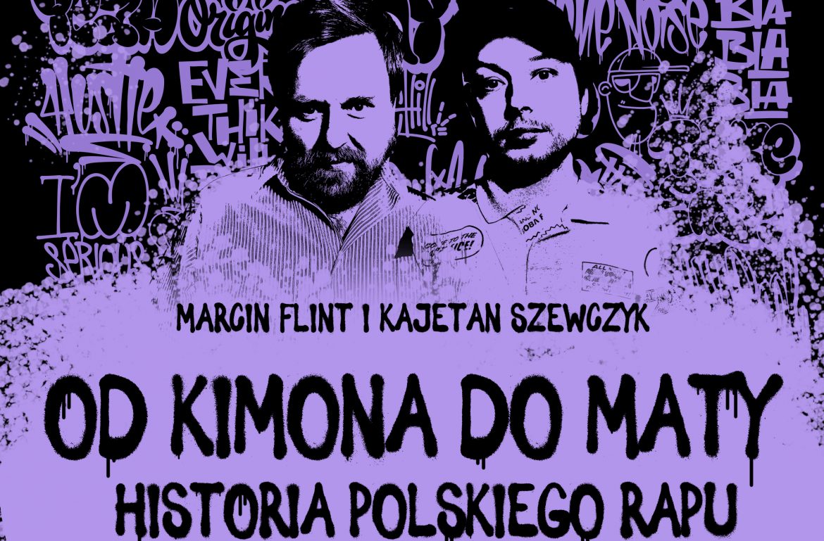 Pomagamy zrozumieć hip-hop – Proceente i Mały Esz gośćmi podcastu „Od Kimona do Maty”