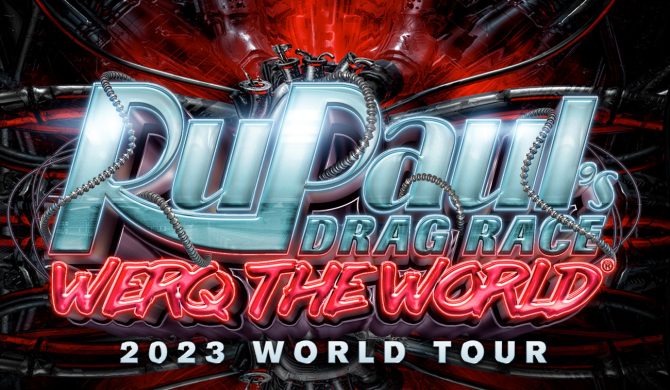 RuPaul’s Drag Race Werq The World Tour 2023 – jednym z przystanków trasy światowej charyzmatycznej drag queen jest Polska