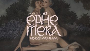 Ephemera ponownie w Warszawie