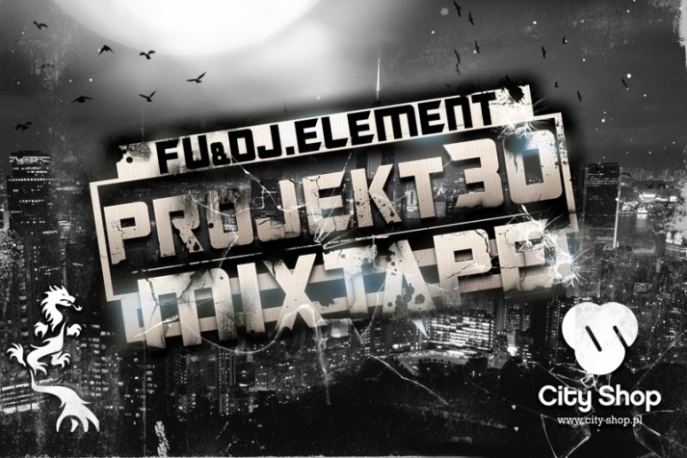 Fu & DJ Element – Mixtape Projekt 30