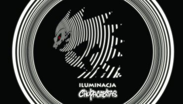 Chupacabras – „Iluminacja” już w sklepach
