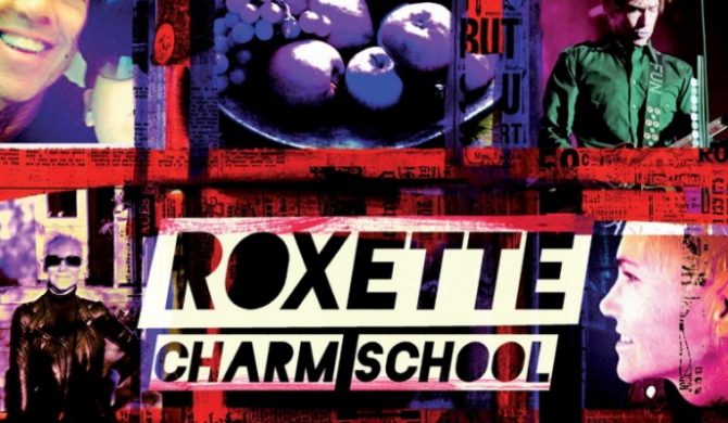 Roxette – „Charm School”