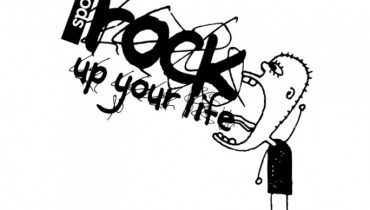 „Rock up your life”