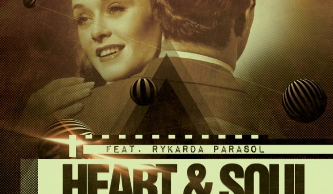 Heart & Soul: EP-ka gotowa Heart & Soul: EP-ka gotowa