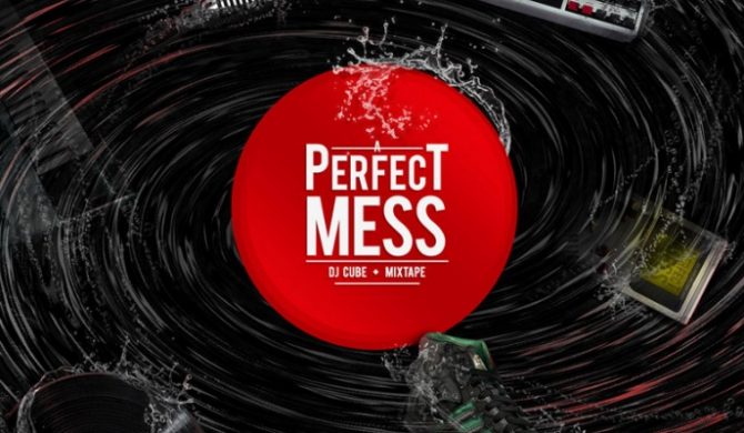 DJ Cube – „A Perfect Mess” Intro