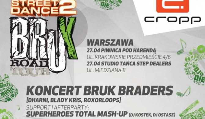StreetDance 2 Bruk Road Tour StreetDance 2 Bruk Road Tour