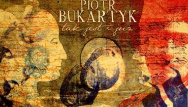 Posłuchaj singla Piotra Bukartyka