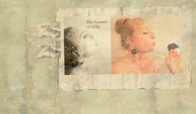 The Pryzmats ft. Hanna Drewnowska – „A Vista”