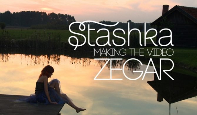 Stashka – „Zegar” – making of