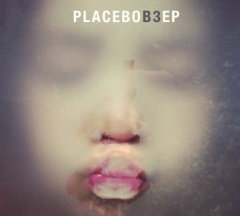 Placebo – "B3 EP"