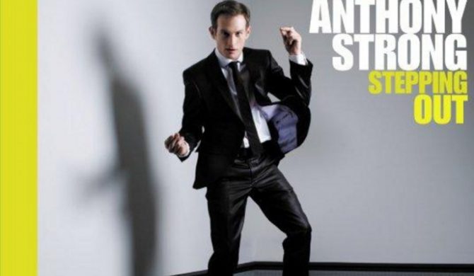 Anthony Strong – „Stepping Out”