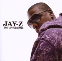 JAY-Z – "Top Of The Game"