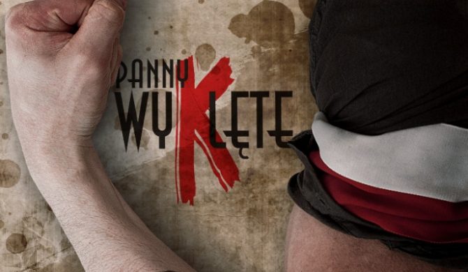 „Panny Wyklęte” – płyta już w przedsprzedaży „Panny Wyklęte” – płyta już w przedsprzedaży