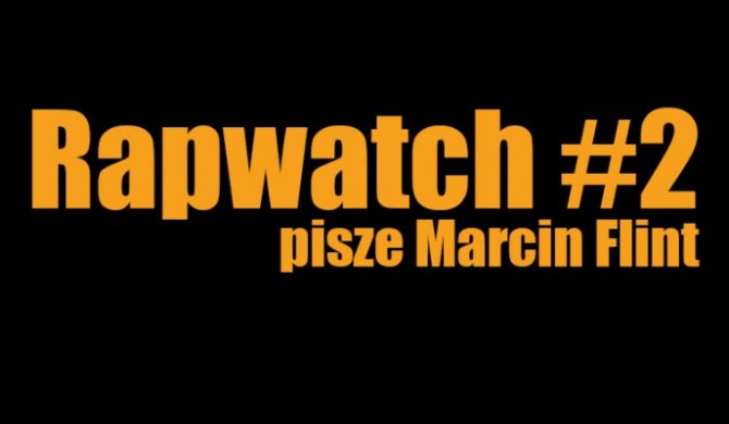 Rapwatch #2 (27.01 – 2.02)