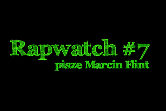 Rapwatch #7 (3.03 – 9.03)