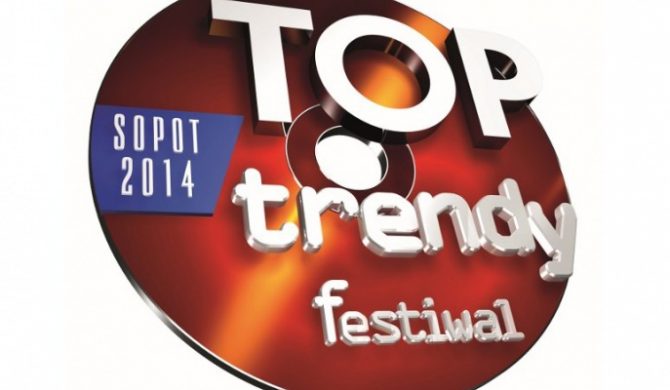 Ponad 100 artystów na Sopot TOPtrendy Festiwal 2014