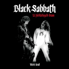 Mick Wall – Black Sabbath „U Piekielnych Bram”