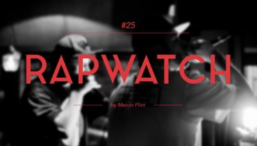 Rapwatch #25 (7.07-13.07)