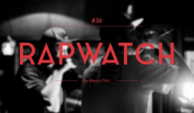 Rapwatch #36 (6.10 – 12.10) Rapwatch #36 (6.10 – 12.10)